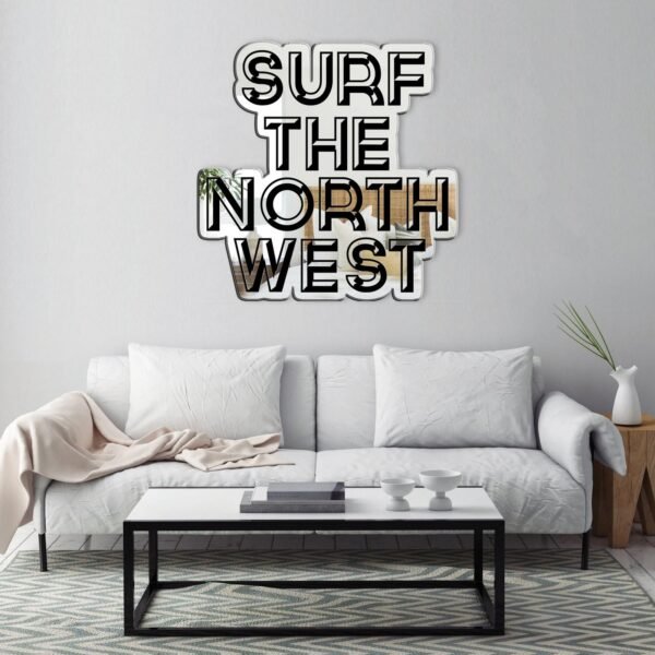 Decorative mirror with SURF THE NW coastal design.