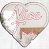 NICE TRY HEART Mirror featuring bold text and a heart design.