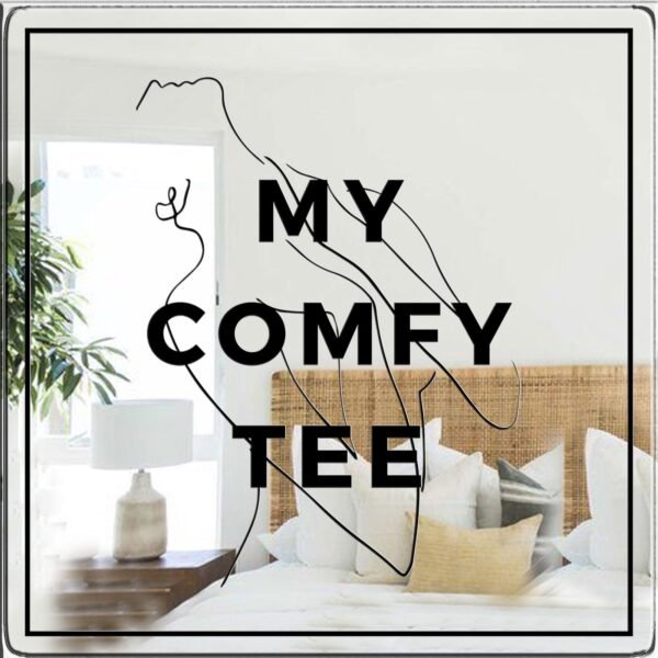 Mirror featuring the phrase 'My Comfy...' in relaxed, casual text