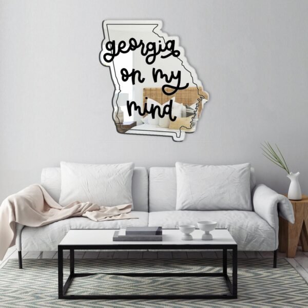 Mirror featuring the phrase 'Georgia on My Mind' in bold text