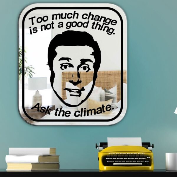 Mirror featuring a humorous quote from Michael Scott about climate change