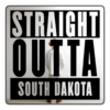 Straight Outta South Dakota Mirror